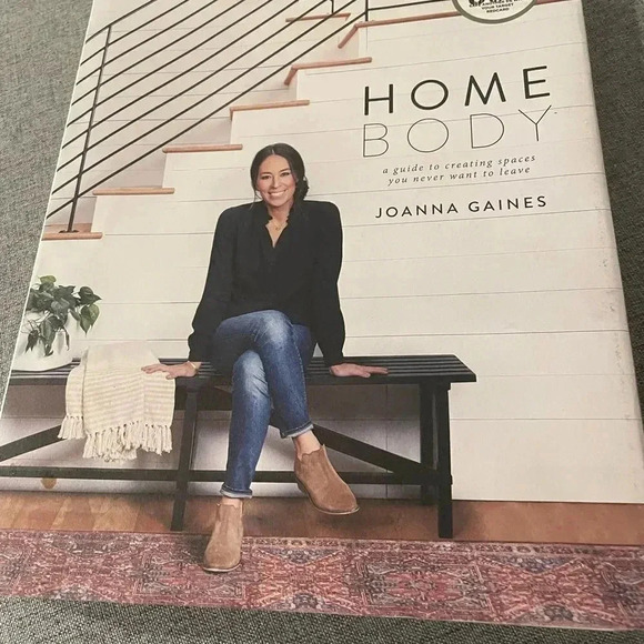 JOANNA GAINES Other - HOME BODY
a guide to creating spaces you never want to leave
JOANNA GAINES